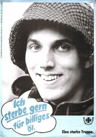 Plakate Sozialer Bewegungen - Ich sterbe gerne für billiges Öl